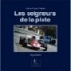 Les Seigneurs de la Piste - Serge Dubois - 200 Pages + 500pics - Pref. M.Forghieri - FR - Soft Cover